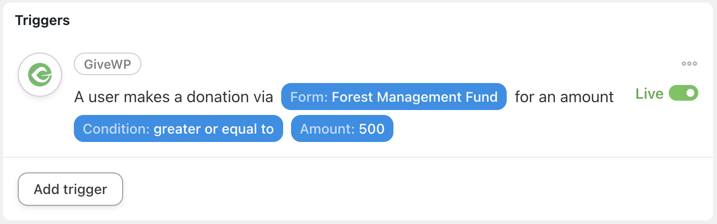 Automator GiveWP Trigger A user makes a donation via form greater than... Live