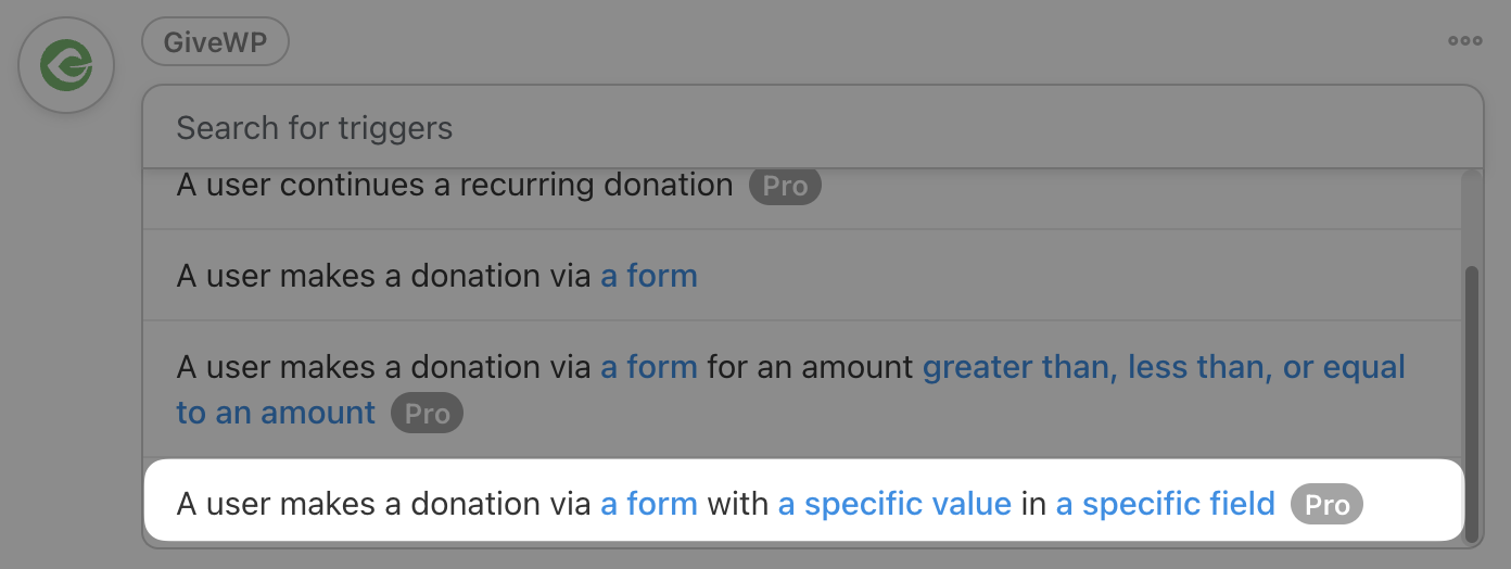 Automator GiveWP Trigger A user makes a donation via a form with a specific value...