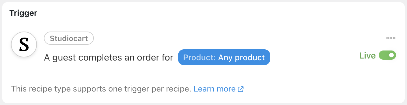 How to Automate Your Customer Onboarding Process 4 — Studiocart Trigger A guest completes an order for a product Live