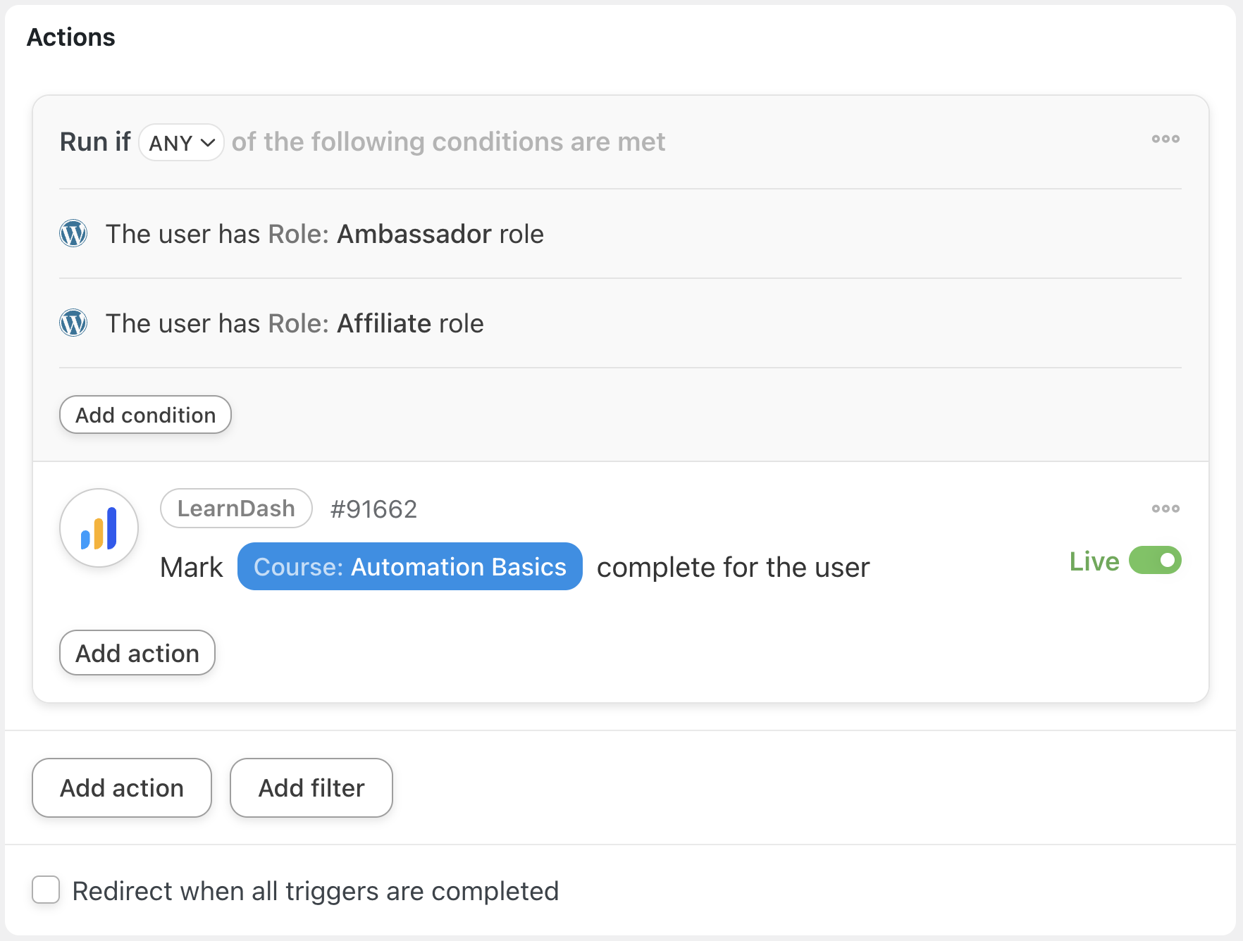 5 Ways to Automate Presto Player — Automator LearnDash Action Mark a course complete for the user Filters Live
