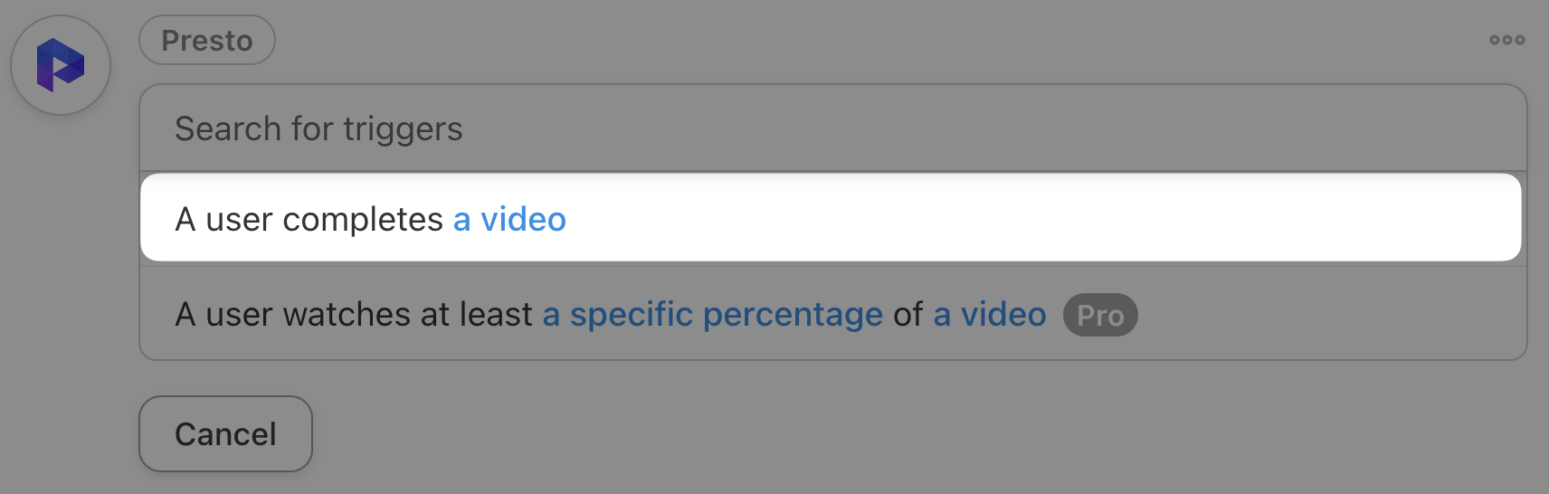 5 Ways to Automate Presto Player — Automator Presto Player Trigger A user completes a video