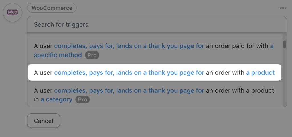 Uncanny Automator WooCommerce Trigger A user completes, pays for, lands on a thank you page for an order with a product