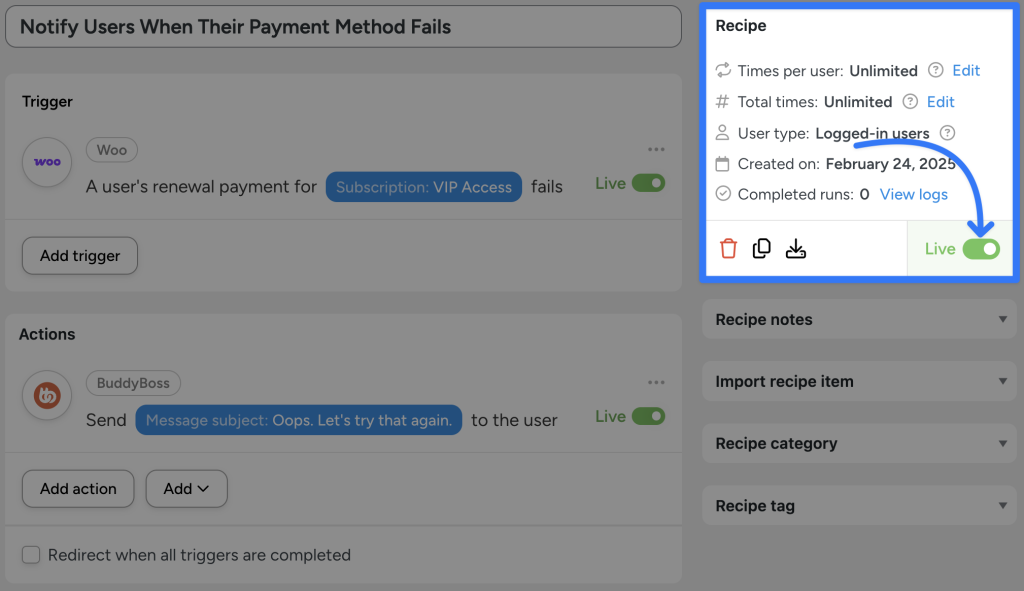 Uncanny Automator recipe titled 'Notify Users When Their Payment Method Fails,' with the 'Live' status toggle highlighted. The highlighted section emphasizes the recipe's active status, demonstrating how to connect BuddyBoss to WooCommerce for automated payment failure notifications.