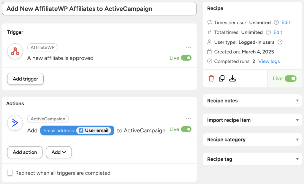 Uncanny Automator recipe to connect ActiveCampaign to AffiliateWP by adding new approved affiliates to ActiveCampaign.