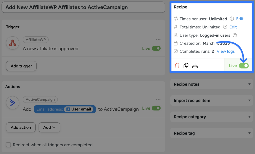 Uncanny Automator recipe to connect ActiveCampaign to AffiliateWP is live, adding new approved affiliates automatically.