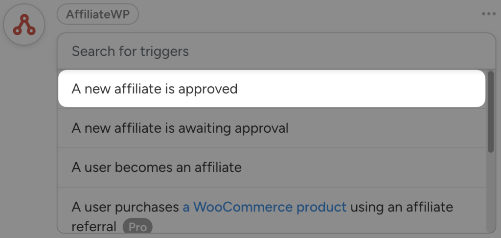 AffiliateWP trigger selection in Uncanny Automator, highlighting "A new affiliate is approved" option.