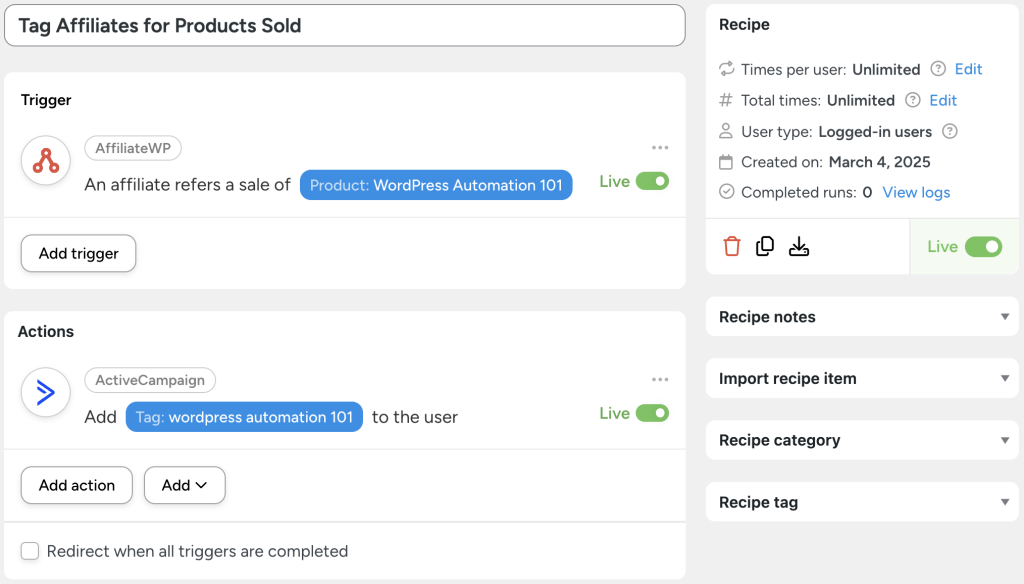 Uncanny Automator recipe to connect ActiveCampaign to AffiliateWP by tagging affiliates for referred product sales.