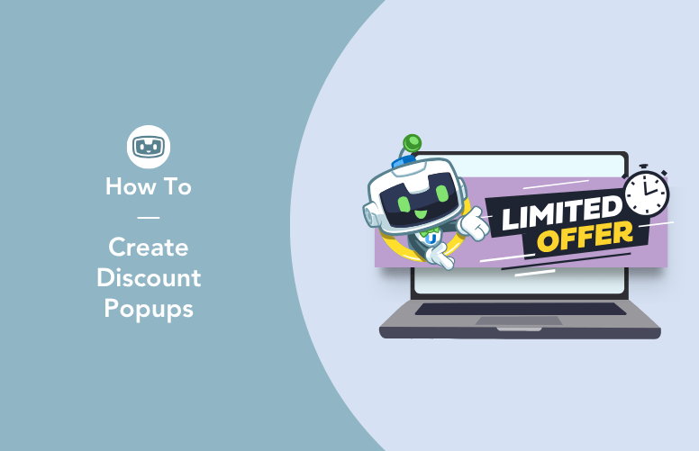 Illustration of Automator mascot, U-Bot, with laptop showing 'Limited Offer' banner, alongside text 'How To Create Discount Popups' for creating WooCommerce discount popups.