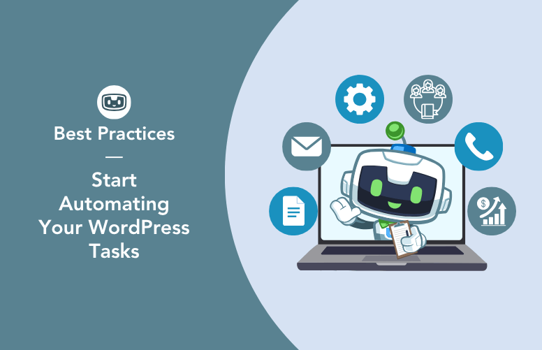 Uncanny Automator mascot, U-Bot, emerging from a laptop surrounded by task icons, with text "Best Practices — Start Automating Your WordPress Tasks".